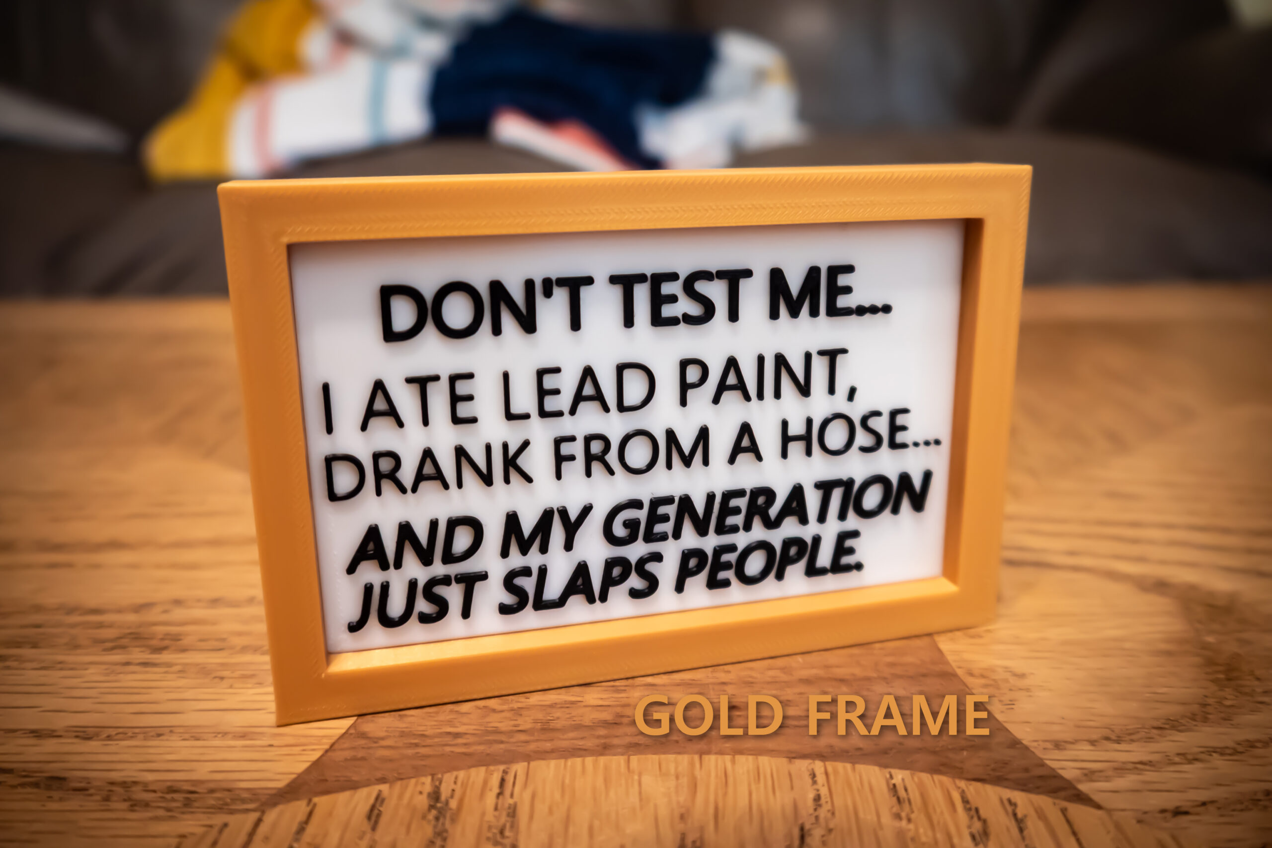 Funny Desk Sign — "Don't Test Me" Lead Paint Gen X Humor Sign - Image 6