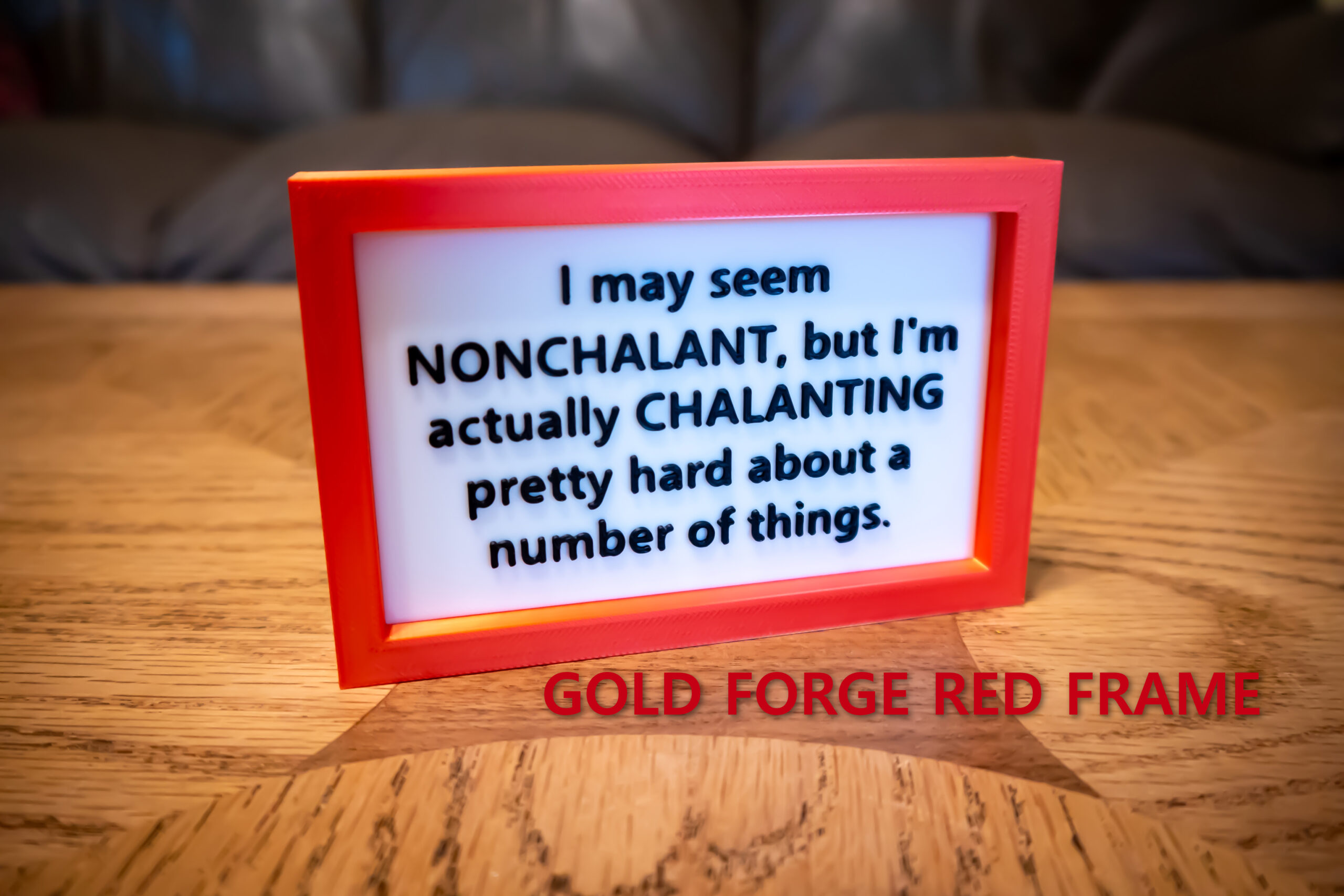 Funny Desk Sign: I'm Chalanting Pretty Hard - 3D Printed - Image 13