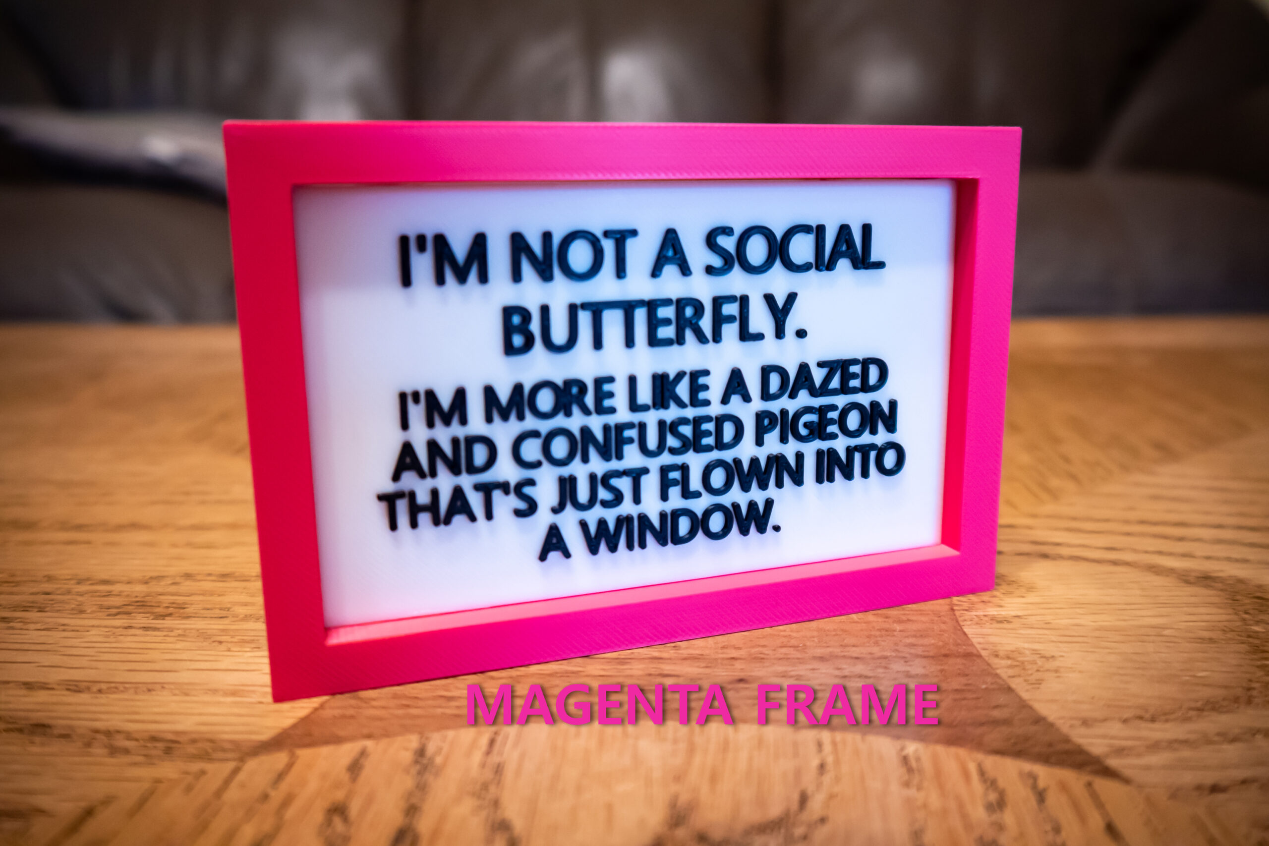 Funny Desk Sign: I'm not a social butterfly - 3D Printed - Image 5