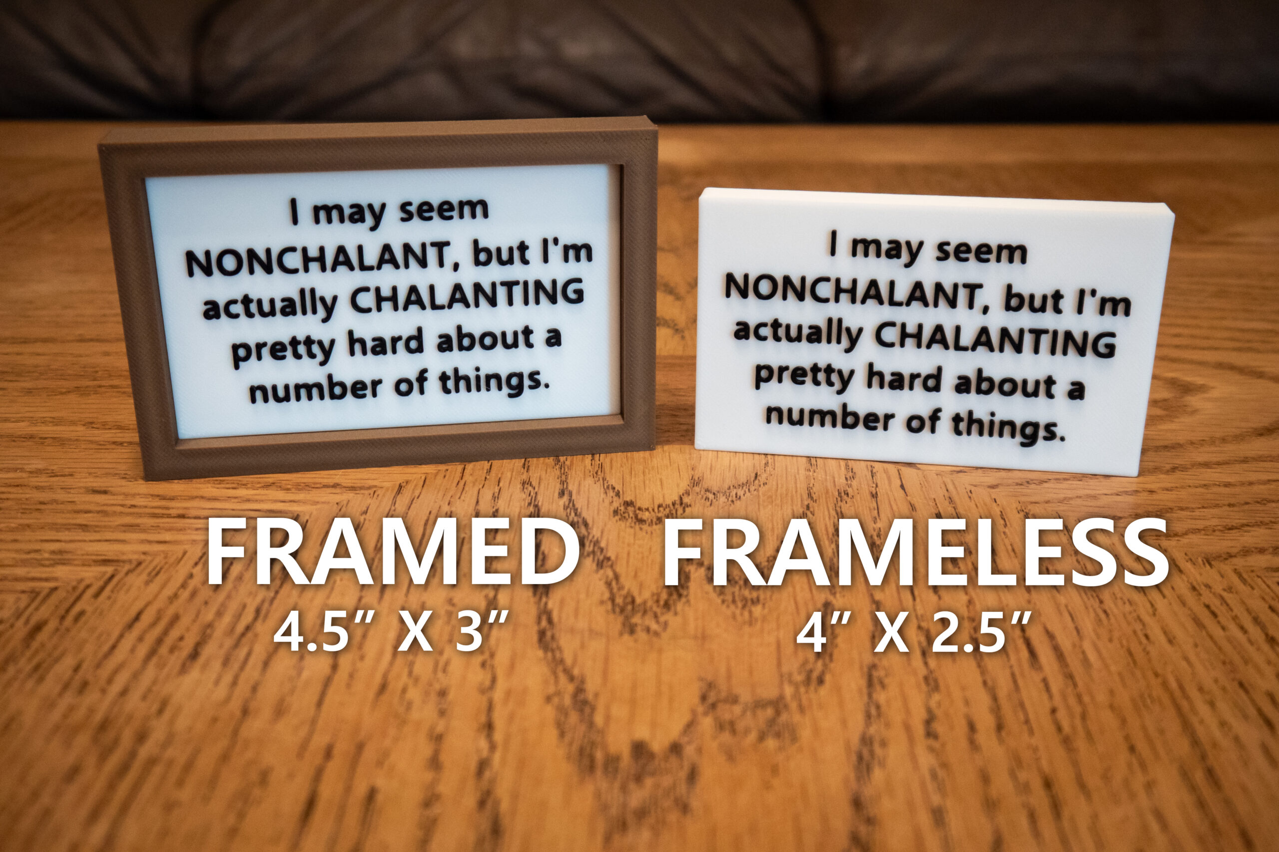 Funny Desk Sign: I'm Chalanting Pretty Hard - 3D Printed - Image 2