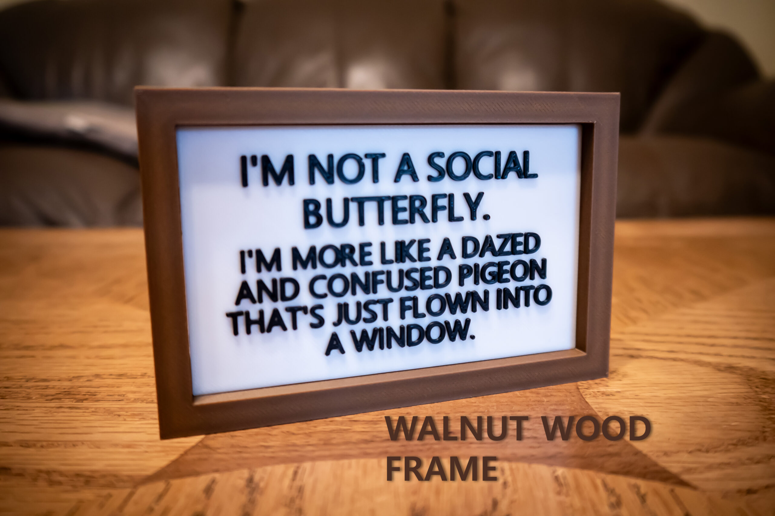 Funny Desk Sign: I'm not a social butterfly - 3D Printed - Image 7